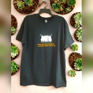 EUC "Well Behaved Women Seldom Make History" Quote Tee Size L
